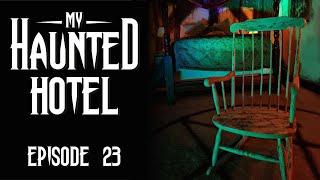 MY HAUNTED HOTEL S1, E23