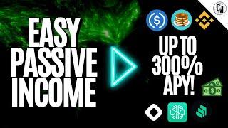 PASSIVE INCOME CRYPTO | TOP METHODS INSIDE UP TO 300% APY