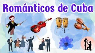 MUSICA RELAX Boleros CON LA ORQUESTA ROMANTICOS DE CUBA, nuestros Recuerdos