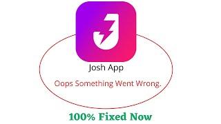 Fix Josh Oops Something Went Wrong Error. Please Try Again Later Problem Error Solved