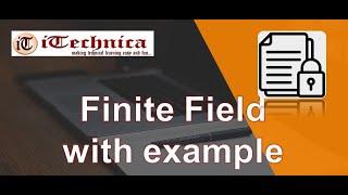 22. Finite Field | GF(p) form | Example