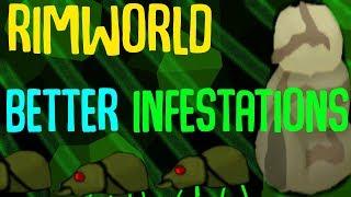 Better Infestations! Rimworld Mod Showcase