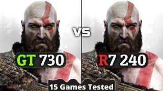 GT 730 vs R7 240 | The Battle Of Low Budget GPUs | 15 Games Tested