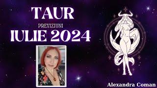 Previziunile lunii Iulie 2024  pentru TAUR  | Astrolog Alexandra Coman