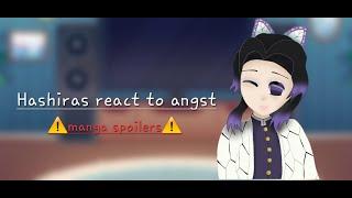 Hashiras react to angst !Manga spoilers!//KNY//Put in 1.75x or 2.0//GL2//GL2//Read description//