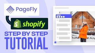 How To Use PageFly On Shopify in 2024 | Step By Step Tutorial