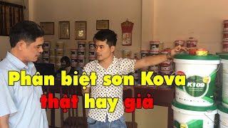 Cách phân biệt sơn KoVa thật hay giả