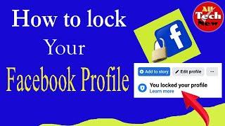 How to lock your Facebook Profile/Few easy steps/All Tech New/ alltechnew