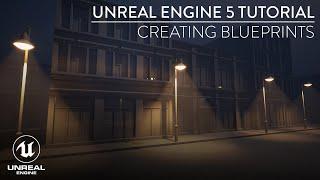 How to Create a Blueprint in Unreal Engine 5 (Beginner Basics)