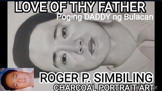 ROGER P. SIMBILING CHARCOAL PORTRAIT ART