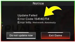 Solve Apex legends mobile Update Failed Error Code: 154140714 Error Info Network Problem Solve