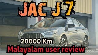 Jac J7 owners review malayalam || User review malayalam || Chinese car brands