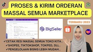 CARA PROSES & KIRIM ORDERAN MASSAL DI SEMUA MARKET PLACE KITA DALAM SATU WEBSITE BARU | OMNICHANNEL