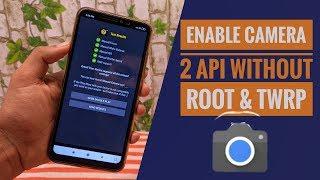 HOW TO ENABLE CAMERA2API WITHOUT ROOT & TWRP | REDMI NOTE 6 PRO I NEW