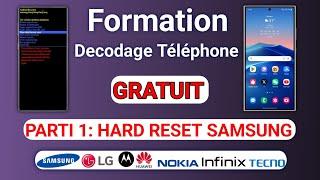 Formation decodage téléphone Leçon 1 | Hard reset all model Samsung Galaxy