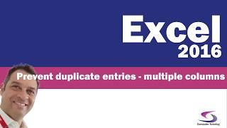 How to prevent duplicate entries from multiple columns in Excel 2016? - (Data Validation)