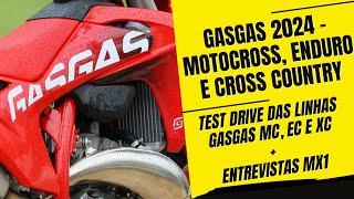 GASGAS 2024 - Motocross, Enduro e Cross Country - Test drive das linhas MC, EC e XC + entrevistas