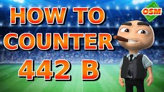 OSM TACTICS - HOW TO COUNTER 442B