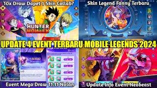 UPDATE 4 EVENT TERBARU MOBILE LEGENDS 2024! EVENT NEOBEAST, LEGEND FANNY, HUNTER X HUNTER, MEGA DRAW