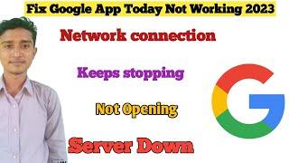 fix google not working & not opening Problem | google Today Error | Network Connection Problem