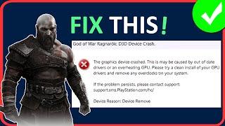 Fix God of War Ragnarok D3D Device Crash The Graphics Device Crashed