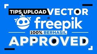 PASSIVE INCOME‼️ Tips for Uploading Vectors on Freepik, 100% Successfully Approved‼️‍