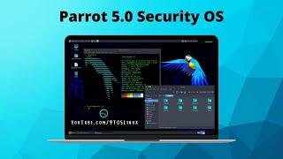 A Parrot 5.0 Security OS Quick Look With Linux Kernel 5.16, New Hacking Tools, and LTS Support