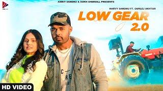 Low Gear | Harvy Sandhu | Gurlez Akhtar