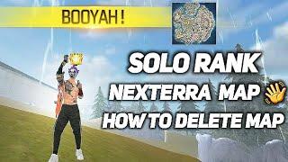SOLO RANK  NEXTERRA MAP  HOW TO DELETE MAP FREE FIRE  GRANDMASTER TAMIL