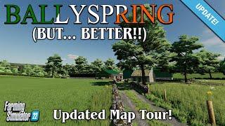 HOW MUCH HAS CHANGED IN THE UPDATE? BALLYSPRING (UPDATED) FS22 MAP TOUR!