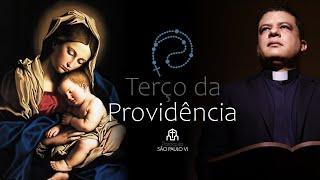 TERÇO DA PROVIDÊNCIA - PADRE PABLO HENRIQUE