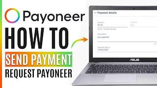 How to Send Payment Request on Payoneer (Easy 2024)