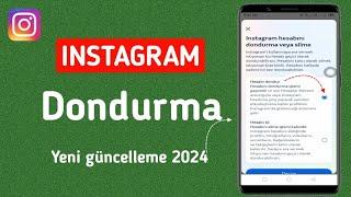 Instagram Uygulamadan Hesap Dondurma Nasil Yapilir 2024