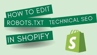 How to edit robots txt in Shopify, robots txt generator, Shopify store adding robots.txt
