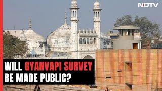Gyanvapi Mosque Case | Gyanvapi Survey Report To Be Made Public? Varanasi Court To Decide Today