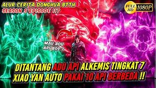 CALON KAISAR API DITANTANG ADU API ? MUSUH AUTO DIAM - BTTH Season 5 Episode 117