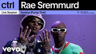 Rae Sremmurd - Tanisha (Pump That) (Live Session) | Vevo ctrl