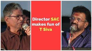 Director SAC makes fun of T Siva