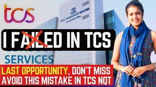 TCS - Failed in TCS NQT Exam | Avoid this Mistakes in TCS