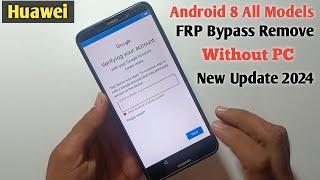 Huawei Android 8.0 Frp Bypass NEW 2024 | Huawei bypass google account | bypass google account huawei
