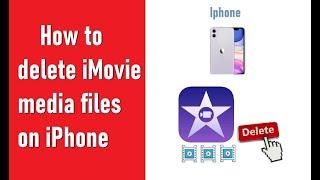 How to delete unused video or media files from iMovie app on your iPhone | free up storage on iPhone