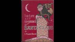 The Life and Adventures of Santa Claus - Burzee