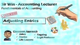 Lecture 05: Adjusting Entries. Accounting Cycle. [Fundamentals of Accounting]