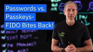 Passwords vs. Passkeys - FIDO Bites Back!