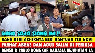 Siang ini ! Kang Dedi Temui Teh Novi Laporkan Farhat Abbas dan Mas Agus, Densu Dan Pablo Beri Reaksi