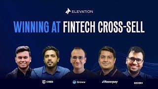 Winning at Fintech Cross-Sell | Learnings from CRED, Razorpay, Groww, Dezerv