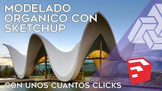 Modelado orgánico con Sketchup. Modela una cubierta con unos cuantos clicks. (English subtitles)