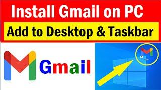 Install Gmail App on PC Desktop 2023 | How to put Gmail shortcut on desktop