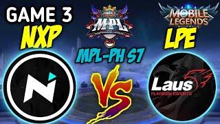 NXP VS LPE GAME 3 | MPL-PH S7 | ML CELEBRITY CHANNEL