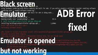 Error  ADB exited with code 1 Performing streamed install || App does not install in Emulator